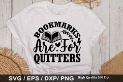 Book Lover SVG Design - Bookmarks Are For Quitters Product Image 2