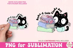 Books and Cats Kinda Day Png, Book Lover Sublimation Design Product Image 1