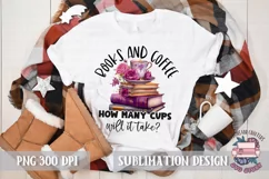 Coffee and flowers Sublimation Design PNG Book Lovers Quote Product Image 2