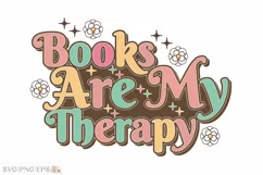 Books Are My Therapy SVG, Book Lover PNG Product Image 1