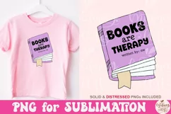 Books Are Therapy PNG File, Cute Trendy Bookish Product Image 2