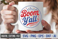 Boom Y'all SVG File | 4th of July Round Sign SVG Product Image 3