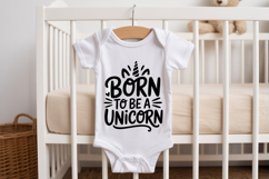 Born To Be A Unicorn SVG | Baby SVG | Newborn SVG Product Image 2