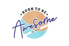 Born To Be Awesome - T Shirt Design Product Image 2