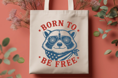 Born to be Free SVG - Patriotic Funny Raccoon PNG Design Product Image 2