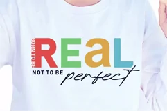 Born To Be Real Not Perfect SVG, Funny Quotes SVG Files Product Image 2