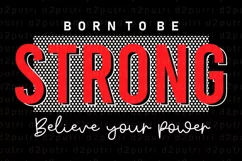 Born To Be Strong, Motivational Quotes, Fitness T shirt Product Image 2
