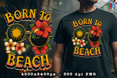 Born To Beach Summer PNG File