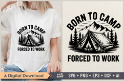 Born To Camp Forced To Work SVG File | Camping SVG | Outdoor Product Image 1