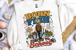 Born To Fish Forced To School PNG Back To School Fishing Boy Product Image 4