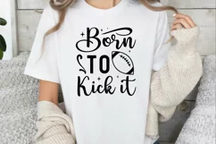 Born To Kick It SVG, Soccer Mom Quote SVG, Funny Soccer Mom Product Image 3