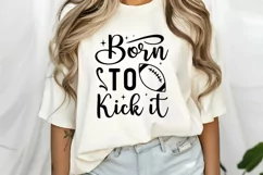 Born To Kick It SVG, Soccer Mom Quote SVG, Funny Soccer Mom Product Image 2