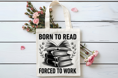 Born to Read Forced to Work SVG, Book Lover SVG, Reading SVG Product Image 4