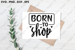 Born To Shop SVG, Black Friday SVG, Shopping Svg Product Image 3