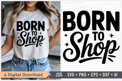 Born To Shop SVG, Black Friday SVG, Black Friday Shirt SVG Product Image 1