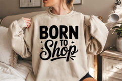 Born To Shop SVG, Black Friday SVG, Black Friday Shirt SVG Product Image 2