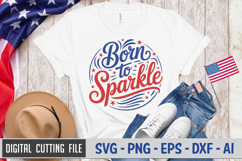 Born To Sparkle SVG File | 4th of July Round Sign SVG Product Image 2