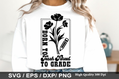 Born to Teach Forced to Grade - Boho Teacher SVG Design Product Image 1