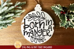 Born In A Manger | Christmas Ornament SVG for Rounds Product Image 1