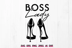 Boss Lady SVG - Lady Boss Motivational SVG, Cricut Cut File Product Image 1