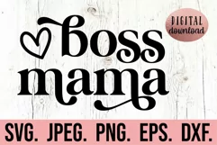 Boss Mama SVG - Small Business Mama SVG - Boss Babe SVG Product Image 1