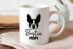Bostie Mom Boston Terrier SVG DXF - Dog Mom Shirt Design Product Image 3