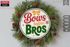 Bows Before Bros SVG | Christmas Round Sign SVG | Xmas SVG Product Image 2