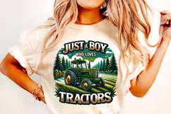 Just A Boy Who Loves Tractors PNG, Farm PNG, Tractor Clipart Product Image 2
