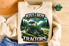 Just A Boy Who Loves Tractors PNG, Farm PNG, Tractor Clipart Product Image 1