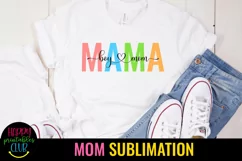 MOM SUBLIMATION DESIGN PNG-MOTHERS DAY SUBLIMATION