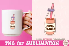 Boys Tears Png, Funny Quote Sublimation Design, Best Design Product Image 3