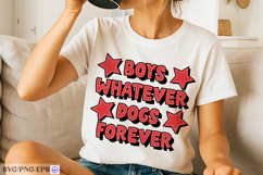 Boys Whatever Dogs Forever Dog Funny Quote SVG PNG T-shirt Product Image 2