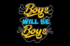Boys Will Be Boys - Color - SVG Product Image 1
