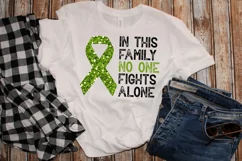In This Family No One Fights Alone Green Ribbon 2 Designs Product Image 1