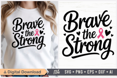 Brave The Strong SVG | Breast Cancer Awareness SVG Product Image 1