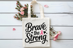 Brave The Strong SVG | Breast Cancer Awareness SVG Product Image 4
