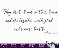 They Broke Bread In Their Homes Christian Farmhouse Sign Svg Product Image 2