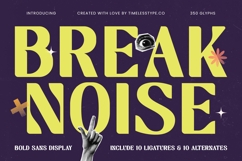 Break Noise - Bold Sans Display Product Image 1