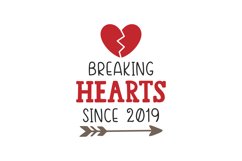 Breaking Hearts Since 2019 SVG Cut File Product Image 1