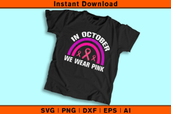 In October We Wear Pink SVG | Breast Cancer Awareness Product Image 2