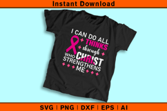 I Can Do All Things Through Christ SVG | Breast Cancer Fait Product Image 2