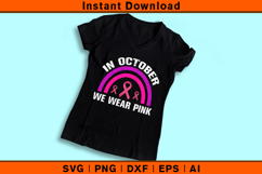 In October We Wear Pink SVG | Breast Cancer Awareness Product Image 3