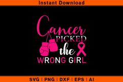 Cancer Picked The Wrong Girl SVG | Breast Cancer Fighter Product Image 1