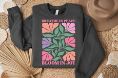 Breathe In Peace Bloom In Joy PNG, Floral Design Product Image 2