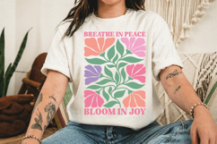 Breathe In Peace Bloom In Joy PNG, Floral Design Product Image 3