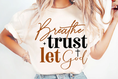 Breathe Trust Let God christian Svg Design Product Image 2