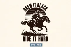 Brew It Black Ride It Hard SVG PNG | Cowboy Coffee Quote Product Image 1