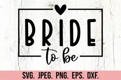 Bride To Be SVG - Future Mrs - Fiancee - Engagement SVG Product Image 5