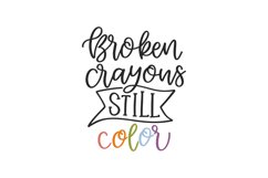 Broken Crayons Still Color SVG Cut File Product Image 1