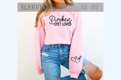 Broken yet loved Sleeve SVG Product Image 3
